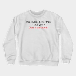 Three Words Better Than Crewneck Sweatshirt